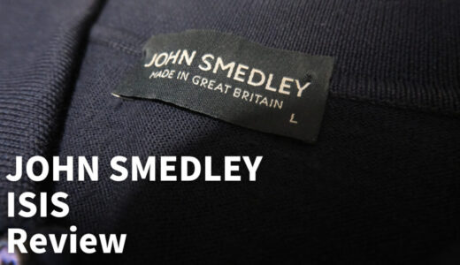【サイズ感レビュー】ジョンスメドレーのISIS アイシス / ポロシャツを徹底解説！サイズ感やお手入れ方法まで